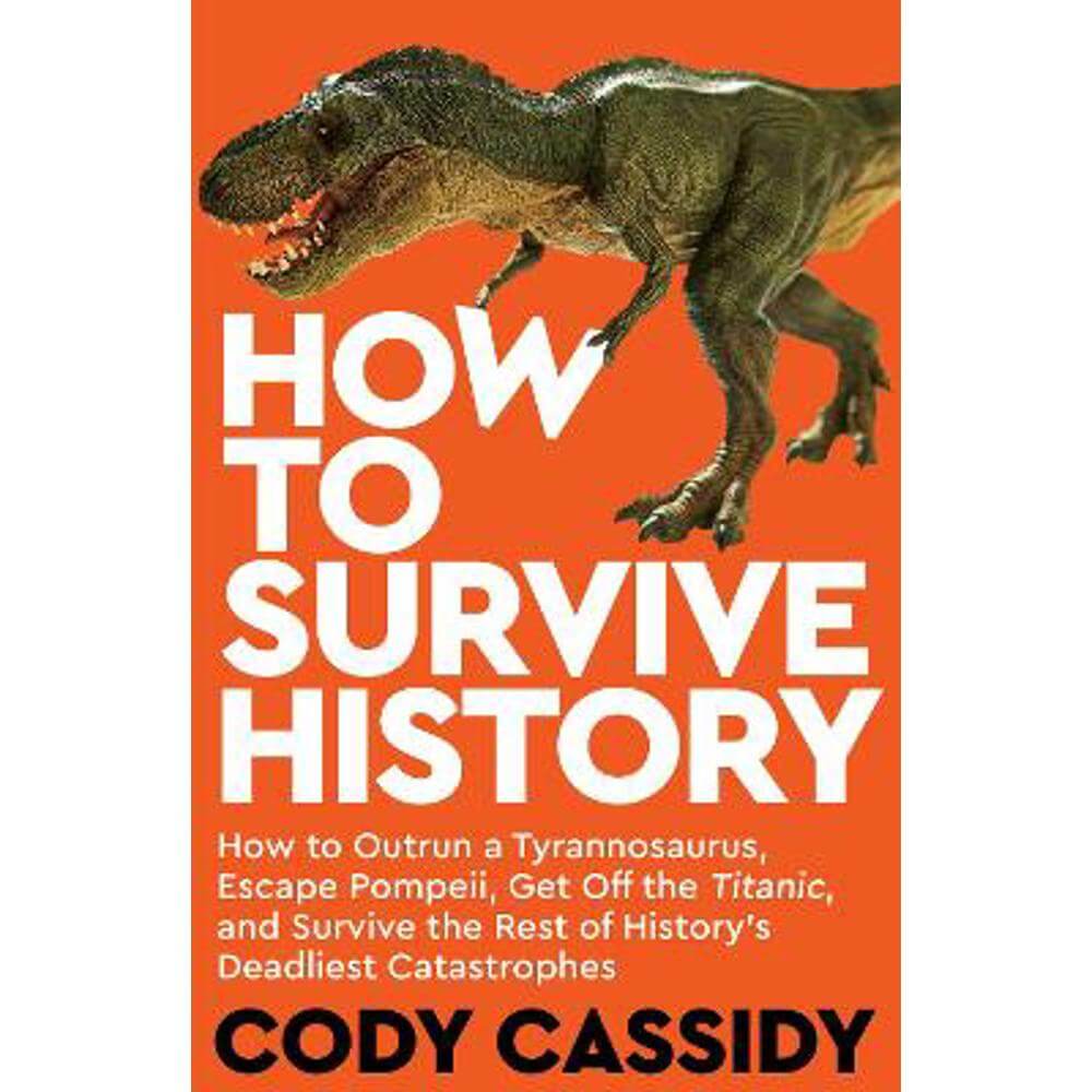How to Survive History (Paperback) - Cody Cassidy